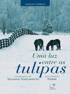 cover image of Uma luz entre as tulipas